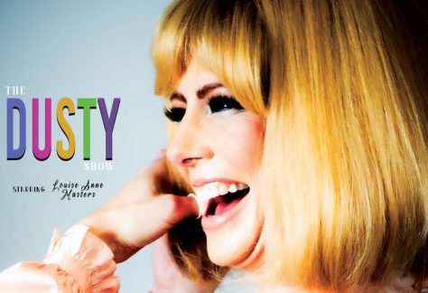 The Dusty Show featuring Louise Anne Masters